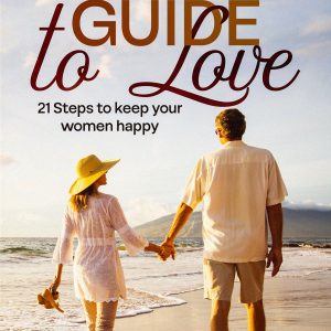 A Man's Guide To Love