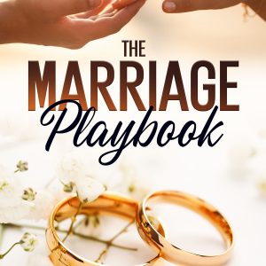 The Marriage Playbook