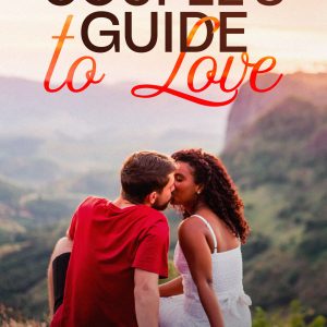 A Couple Guide To Love